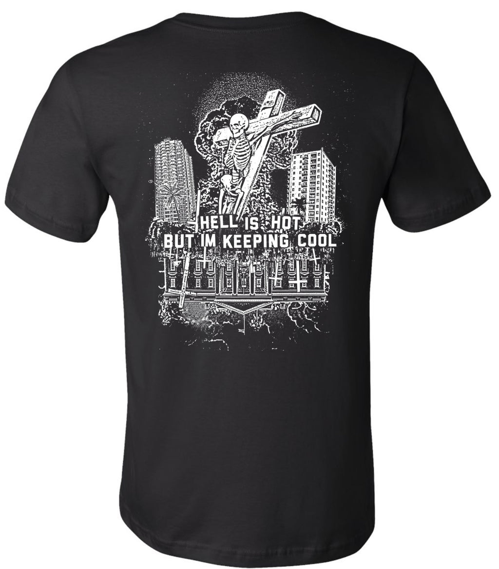 Hell Is Hot Shirt
