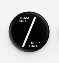 BUZZ KULL - Black Gate / Deep Hate Pin