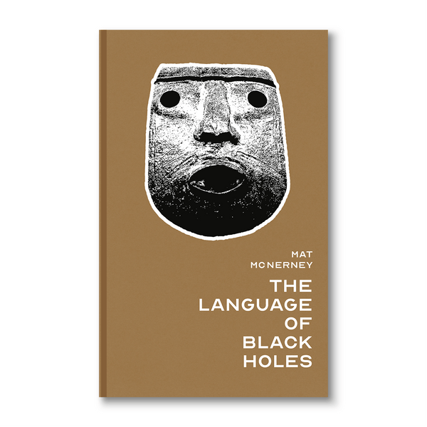 The Language Of Black Holes (Signed Copies)