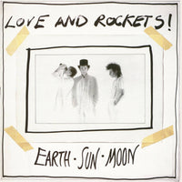 Love and Rockets - Earth Sun Moon