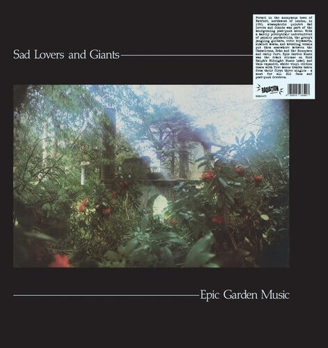 Sad Lovers and Giants - Epic Garden