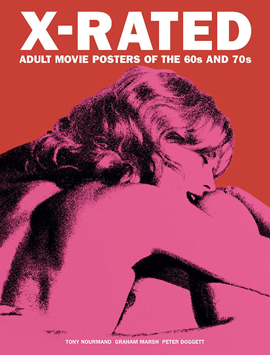 X-Rated: Adult Movie Posters of the 60s and 70s