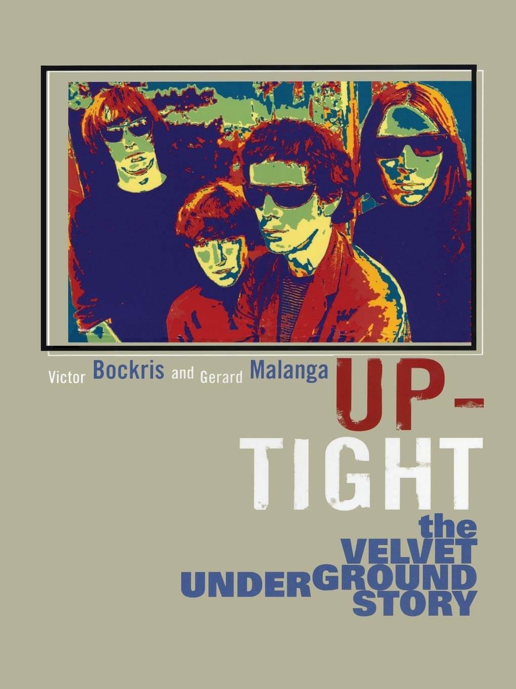 Up-Tight: The Velvet Underground Story