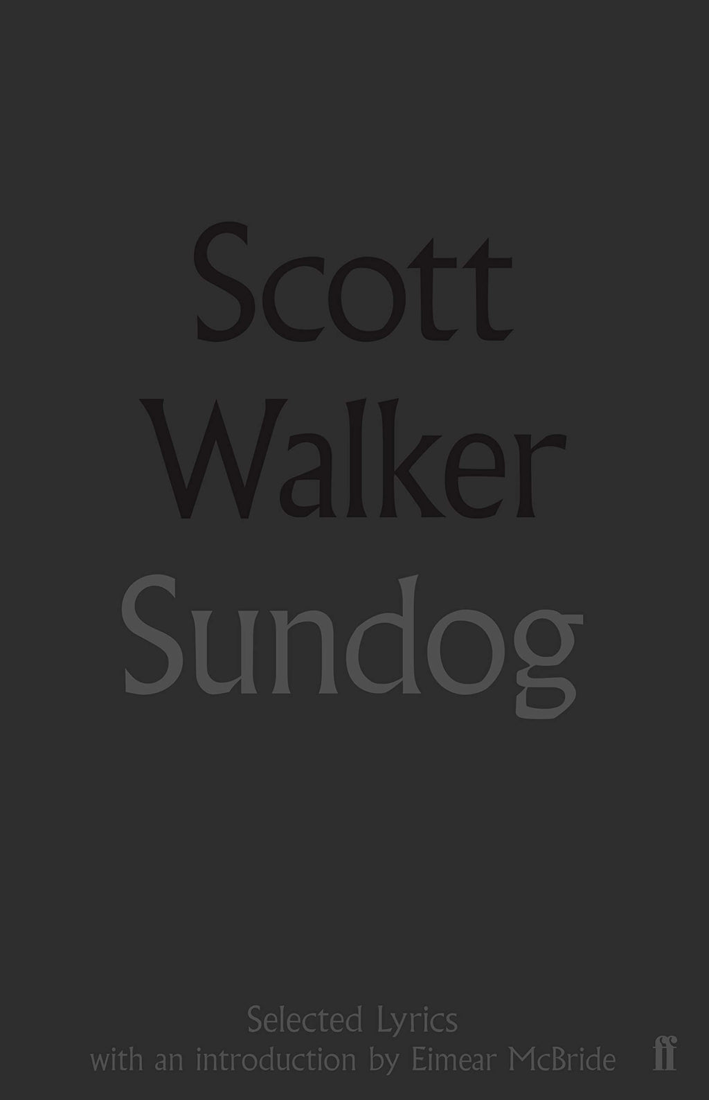 Sundog: Selected Lyrics