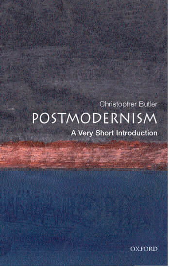 Postmodernism: A Very Short Introduction