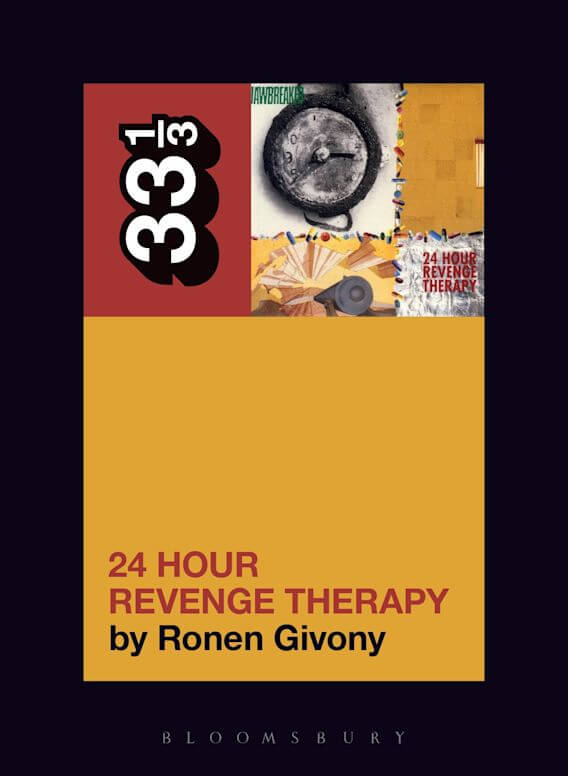 33 1/3 - Jawbreaker - 24 Hour Revenge Therapy