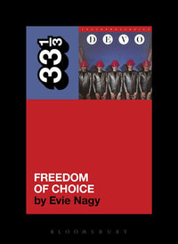 33 1/3 - Devo - Freedom of Choice