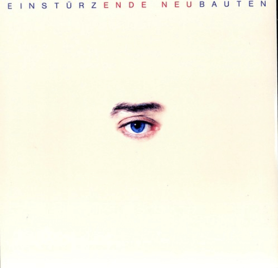 Einsturzende Neubaten - Ende Neu