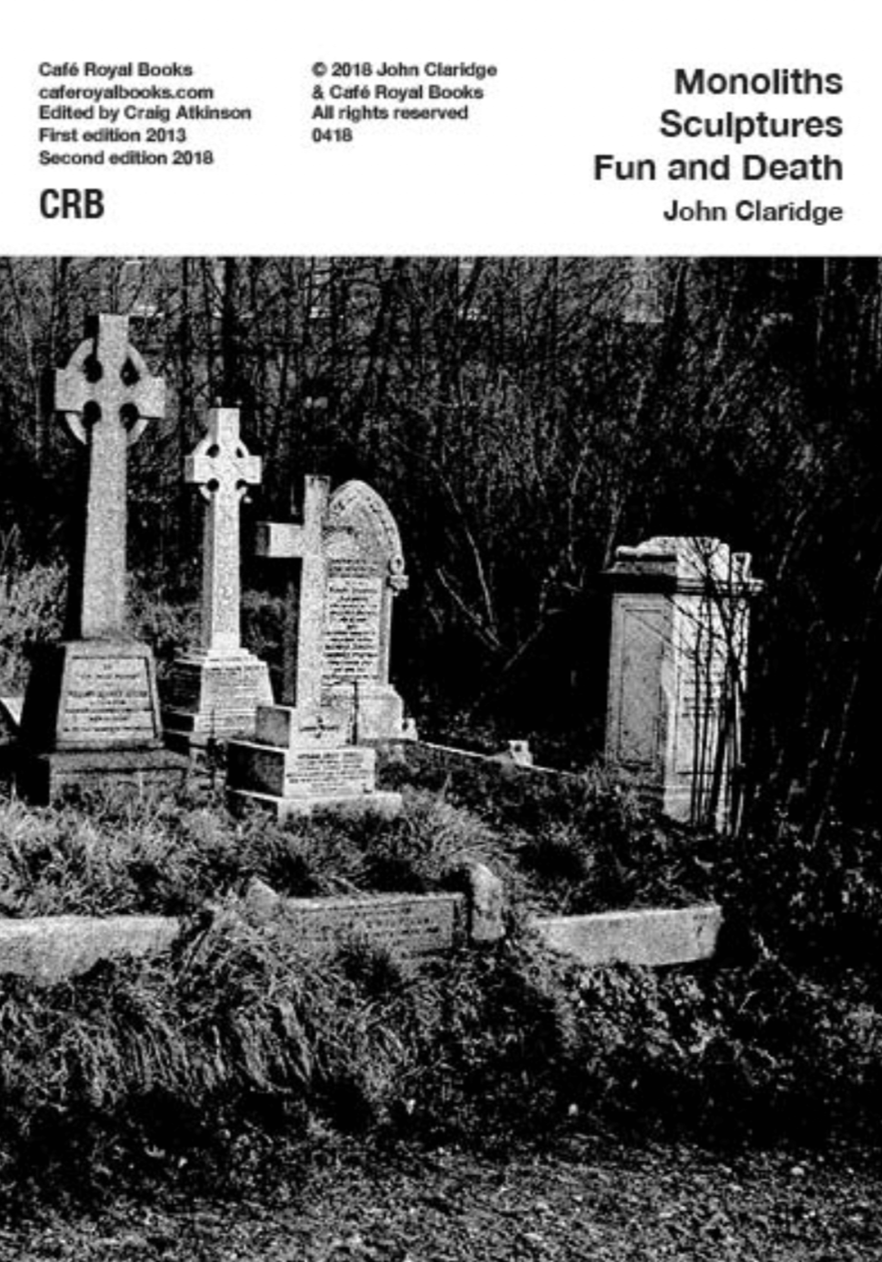 Monoliths Sculptures Fun and Death - John Claridge