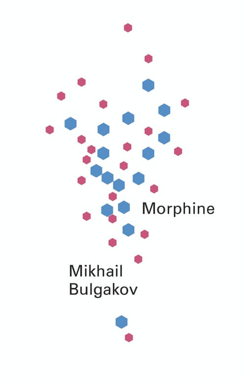 Pearl Series - Morphine - Mikhail Bulgakov