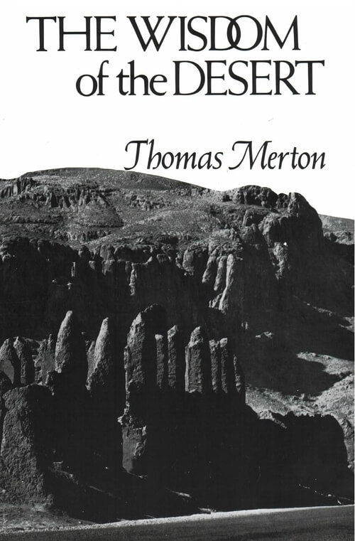 The Wisdom of the Desert