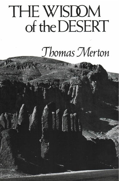 The Wisdom of the Desert