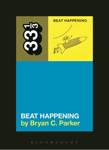 33 1/3 - Beat Happening - Beat Happening