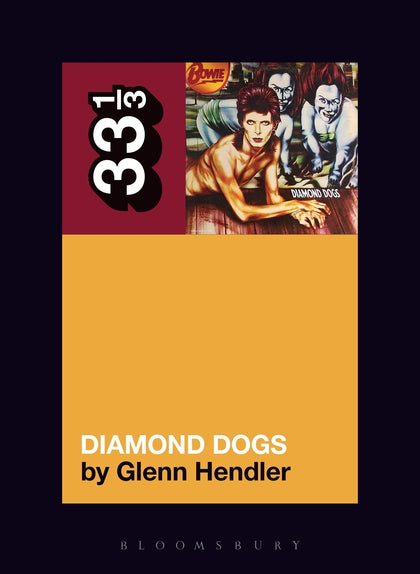 33 1/3 - David Bowie - Diamond Dogs