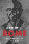 ROME: Selected Lyrics 2015-2013