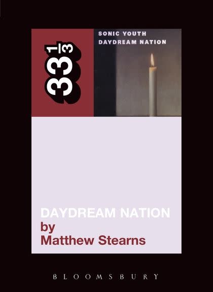 33 1/3 - Sonic Youth - Daydream Nation