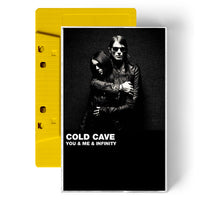 You & Me & Infinity Cassette