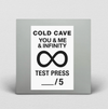 You & Me & Infinity Test Press
