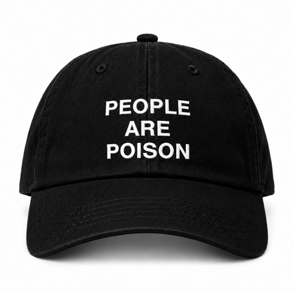 People Are Poison Hat