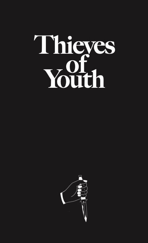 Thieves Of Youth (Signed Edition)