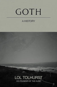 Goth: A History