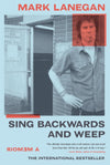 Sing Backwards and Weep: A Memoir (Paperback)