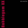 Bubblegum XX (Red Vinyl)