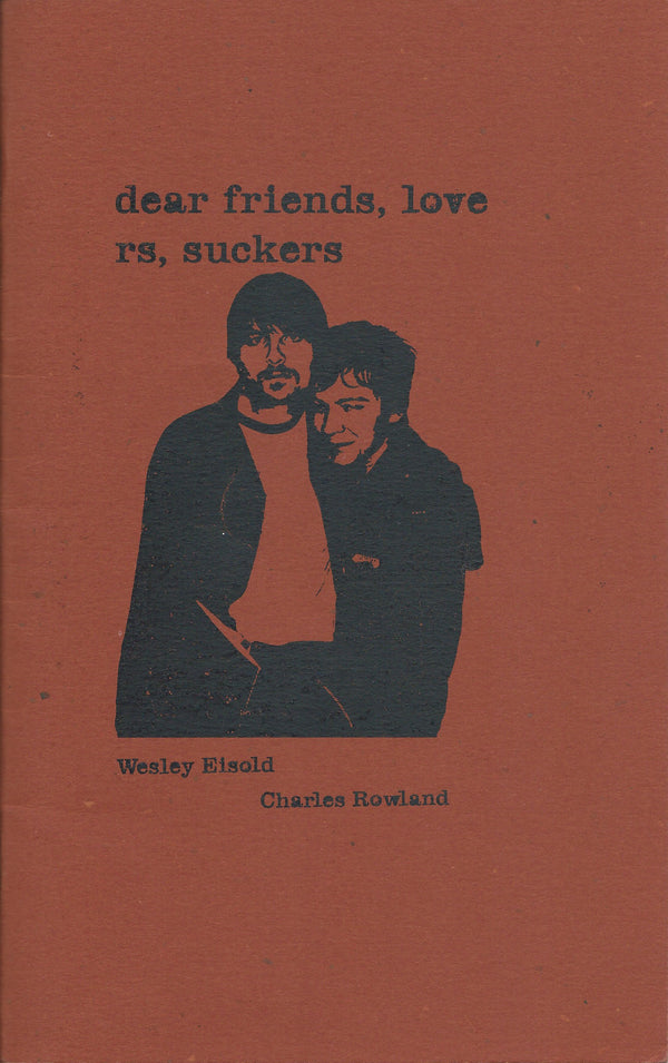 Dear Friends, Lovers, Suckers