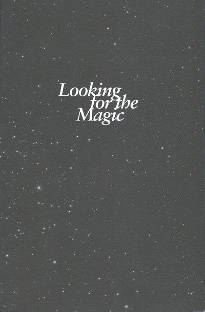 Looking for the Magic