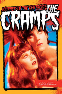 Journey to the Centre of The Cramps