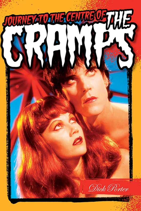 Journey to the Centre of The Cramps