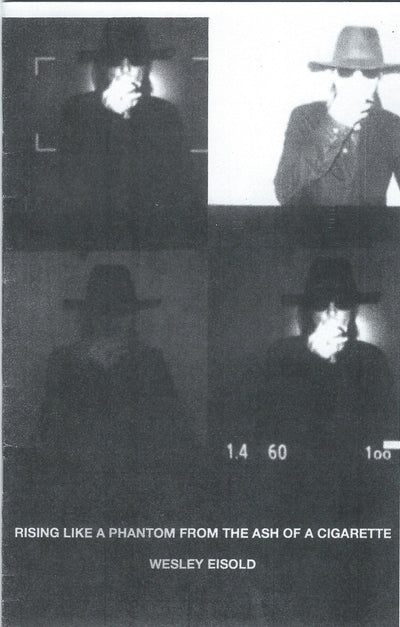 Rising Like A Phantom From The Ash Of A Cigarette