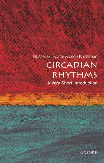 Circadian Rhythms: A Very Short Introduction