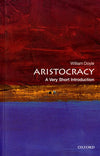 Aristocracy: A Very Short Introduction