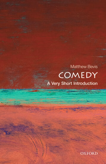 Comedy: A Very Short Introduction