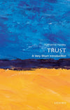 Trust: A Very Short Introduction
