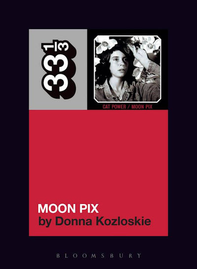 33 1/3 - Cat Power - Moon Pix