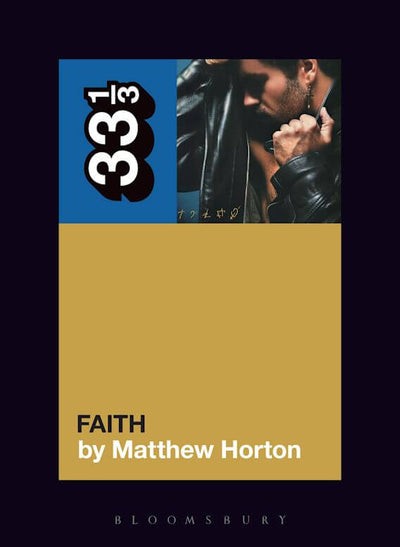 33 1/3 - George Michael - Faith