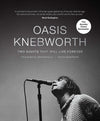 Oasis: Knebworth: Two Nights That Will Live Forever