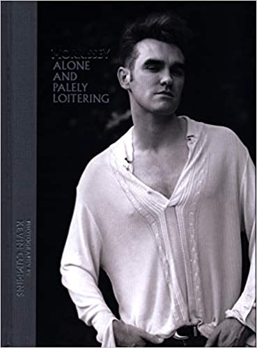 Morrissey: Alone and Palely Loitering – Heartworm Press