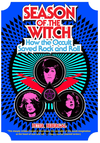 Season of the Witch: How the Occult Saved Rock and Roll