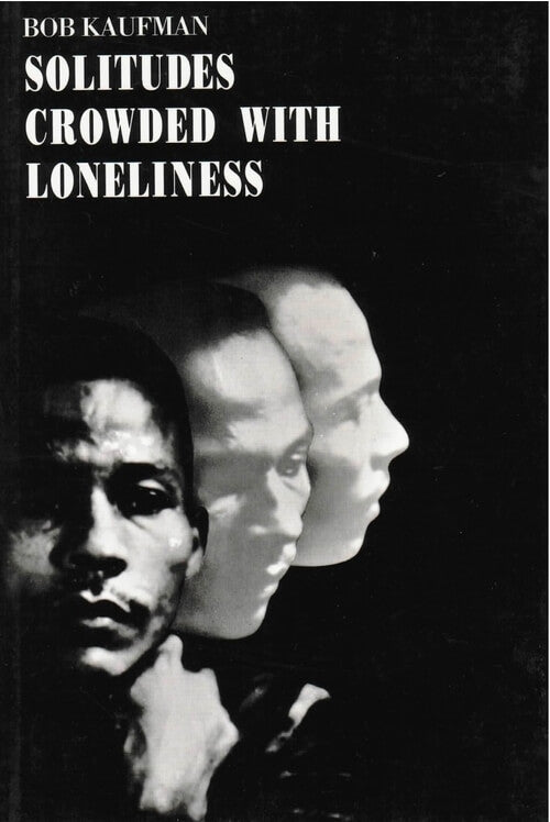 Solitudes Crowded With Loneliness