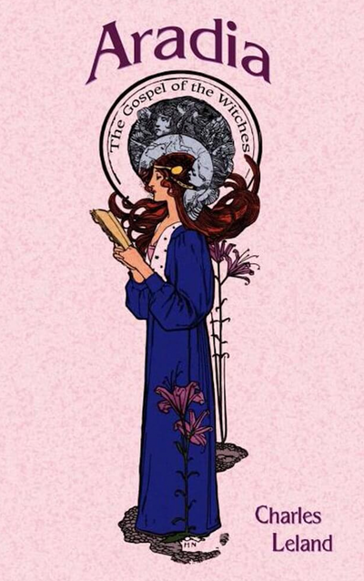 Aradia: The Gospel of the Witches