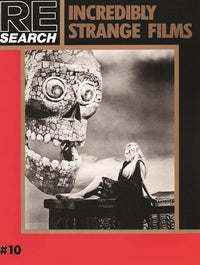 RE/Search: Incredibly Strange Films