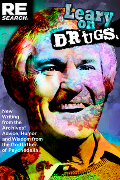 RE/Search - Leary on Drugs