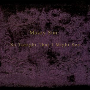 Mazzy Star - So Tonight That I Might See LP – Heartworm Press