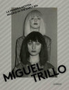 Miguel Trillo: Madrid in the Early 80s