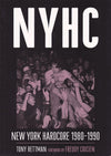 NYHC: New York Hardcore 1980-1990