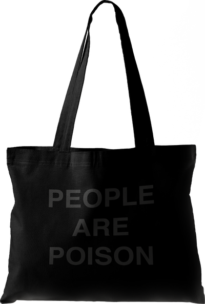 People Are Poison™ Tote