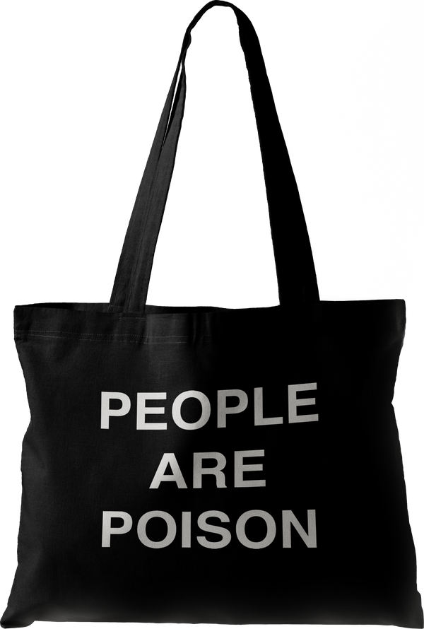 People Are Poison™ Tote